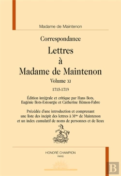 Bertrand.pt - Lettres Tome 11 ; Lettres À Madame De Maintenon, 1715-1719