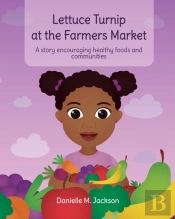 Lettuce Turnip At The Farmers Market