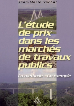 Bertrand.pt - L'Etude De Prix Dans Les Marches De Travaux Publics - La Methode - Un Exemple