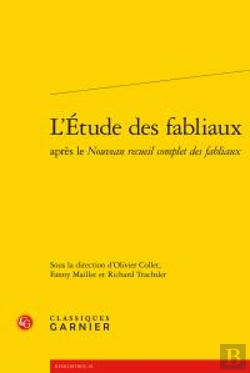Bertrand.pt - L'Étude Des Fabliaux Après Le Nouveau Recueil Complet Des Fabliaux
