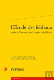 L'Étude Des Fabliaux Après Le Nouveau Recueil Complet Des Fabliaux