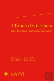 L'Étude Des Fabliaux Après Le Nouveau Recueil Complet Des Fabliaux
