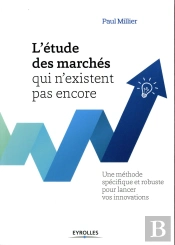 L'Etude Des Marches Qui N'Existent Pas Encore
