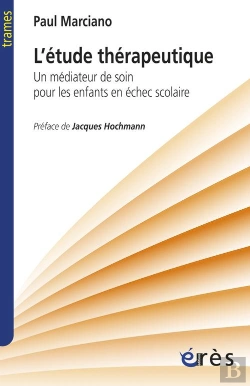 Bertrand.pt - L'Étude Thérapeutique ; Un Médiateur De Soin Pour Les Enfants En Échec Scolaire