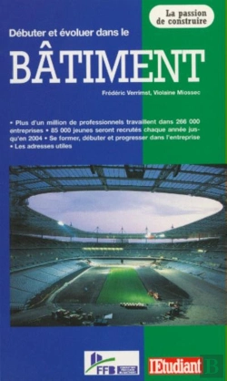 Bertrand.pt - L'Etudiant Serie Batiment T.1 Debuter Et Evoluer Dans Le Batiment