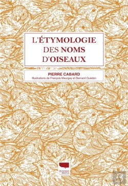 Bertrand.pt - L'Étymologie Des Noms D'Oiseaux