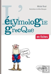 L'Étymologie Grecque En Fiches
