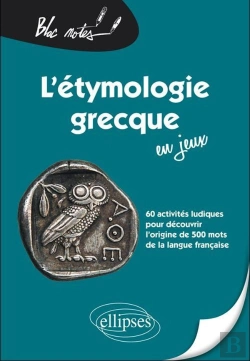 Bertrand.pt - L'Étymologie Grecque En Jeux