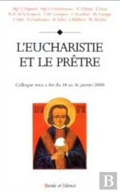 L'Eucharistie Et Le Prêtre