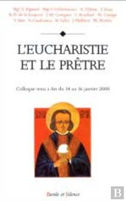 Bertrand.pt - L'Eucharistie Et Le Prêtre