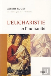 L'Eucharistie Et L'Humanité
