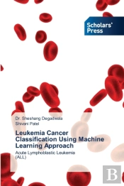 Leukemia Cancer Classification Using Machine Learning Approach