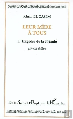 Bertrand.pt - Leur Mère À Tous T.1 ; Tragédie De La Pléiade