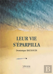 Leur Vie S'Eparpilla