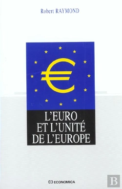 Bertrand.pt - L'Euro Et L'Unite De L'Europe ; Edition 2001