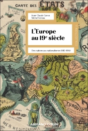 L'Europe Au 19e Siècle : Des Nations Aux Nationalismes (1815-1914) (4e Édition)