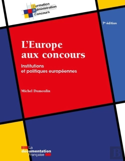 Bertrand.pt - L'Europe Aux Concours - Institutions Et Politiques Europeennes