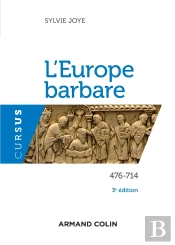 L'Europe Barbare ; 476-714 (3e Édition)