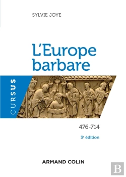 Bertrand.pt - L'Europe Barbare ; 476-714 (3e Édition)