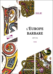 L'Europe Barbare 476-714 (4e Édition)
