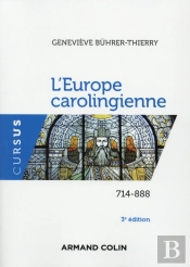 L'Europe Carolingienne 714-888 (3e Édition)