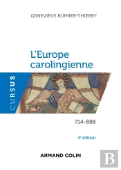 L'Europe Carolingienne ; 714-888 (4e Édition)