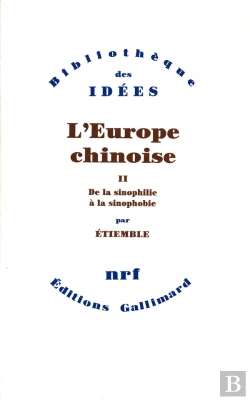 Bertrand.pt - L'Europe Chinoise Tome 2 ; De La Sinophilie À La Sinophobie