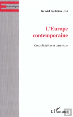 Bertrand.pt - L'Europe Contemporaine ; Consolidation Et Ouverture