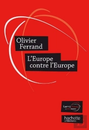 L'Europe Contre L'Europe