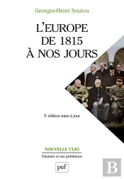 L'Europe De 1815 À Nos Jours (3e Édition)