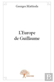 L'Europe De Guillaume