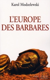 L'Europe Des Barbares
