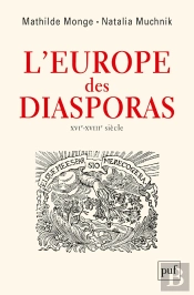 L'Europe Des Diasporas, Xvie-Xviiie Siècles