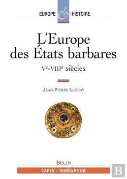 Bertrand.pt - L'Europe Des États Barbares Tome 1 : Ve-Viiie Siècles