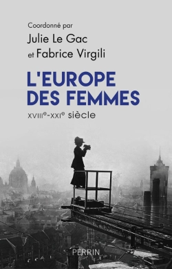 Bertrand.pt - L'Europe Des Femmes Xviiie-Xxie Siecle