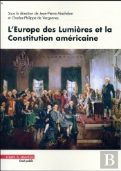 L'Europe Des Lumieres Et La Constitution Americaine