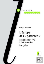 L'Europe Des 'Patriotes' ; Des Années 1770 À La Révolution Française