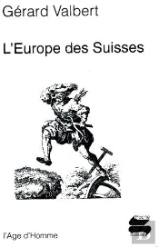L'Europe Des Suisses