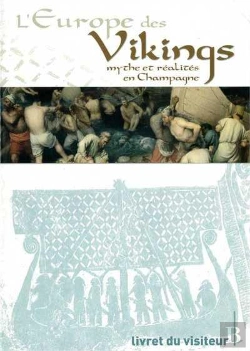 Bertrand.pt - L'Europe Des Vikings ; Mythe Et Réalités En Champagne (Catalogue D'Exposition)