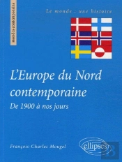 L'Europe Du Nord Contemporaine De 1900 À Nos Jours
