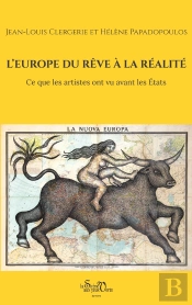 L'Europe Du Rêve À La Réalité : Ce Que Les Artistes Ont Vu Avant Les États