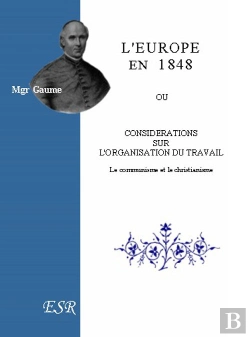 Bertrand.pt - L'Europe En 1848 Ou Considérations Sur L'Organisation Du Travail, Le Communisme Et Le Christianisme