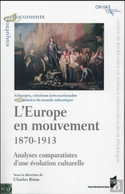 Bertrand.pt - L'Europe En Mouvement,1870-1913 ; Analyses Comparatistes D'Une Évolution Culturelle