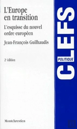Bertrand.pt - L'Europe En Transition ; L'Esquisse D'Un Nouvel Ordre Européen (2e Édition)