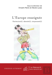 L'Europe Enseignée : Patrimoine(S), Identité(S), Citoyenneté(S)