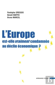 L'Europe Est-Elle Vraiment Condamnee Au Declin Economique