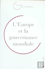 L'Europe Et La Gouvernance Mondiale