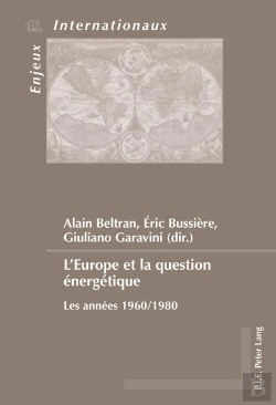 Bertrand.pt - L'Europe Et La Question Énergétique : Les Années 1960 1980