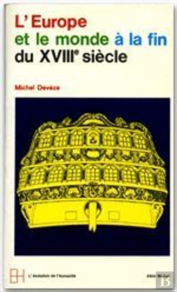 Bertrand.pt - L'Europe Et Le Monde A La Fin Du Xviiie Siecle