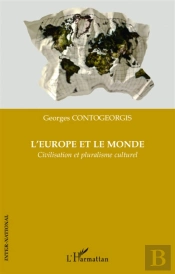 L'Europe Et Le Monde ; Civilisation Et Pluralisme Culturel